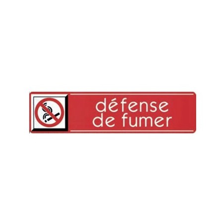 Plaque aluminium autocollante "Défense de fumer"