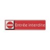 Plaque aluminium autocollante "Entrée interdite"